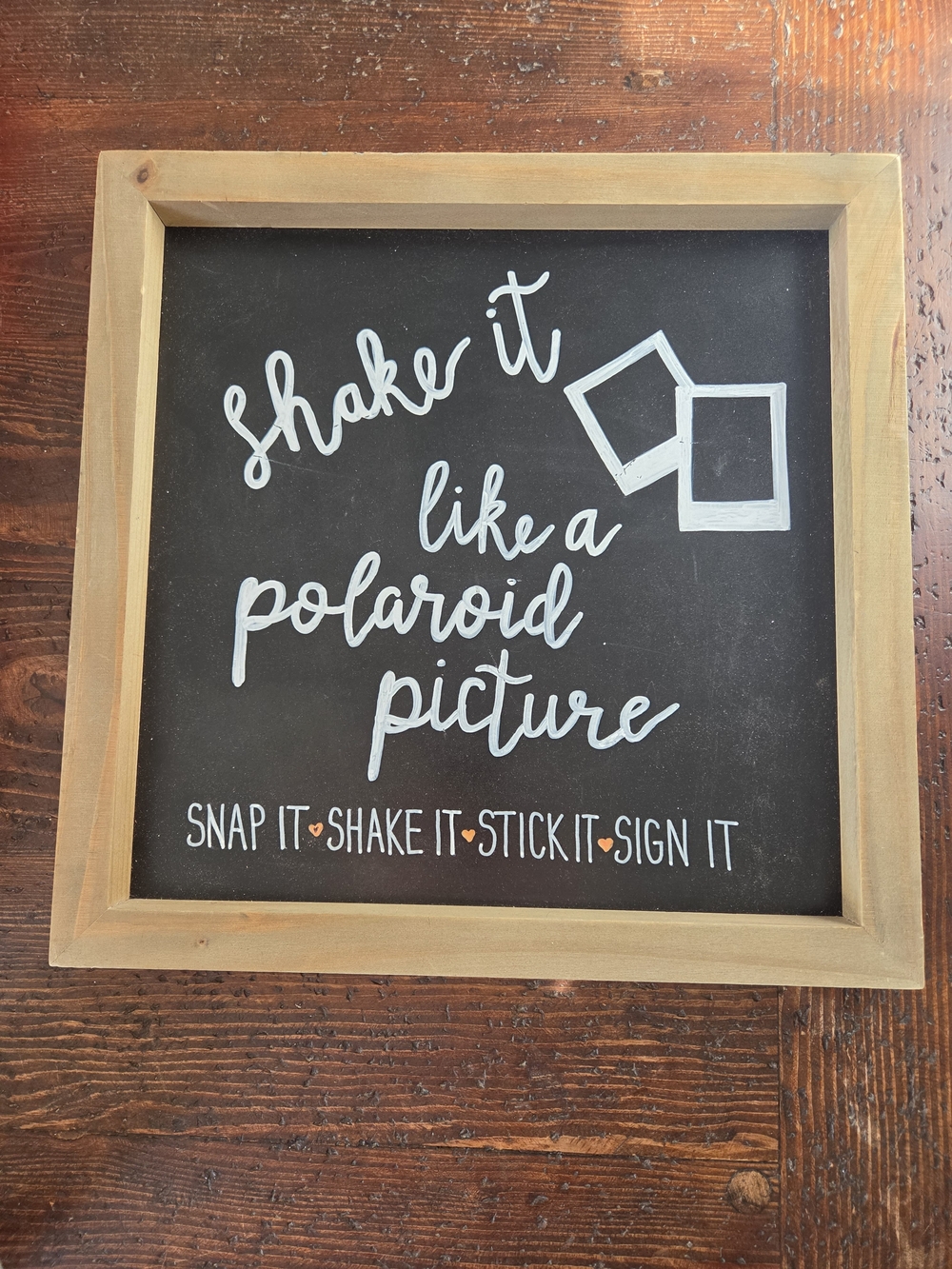 Framed Black & Natural Wood "Shake It Like a Polaroid Picture" Chalkboard